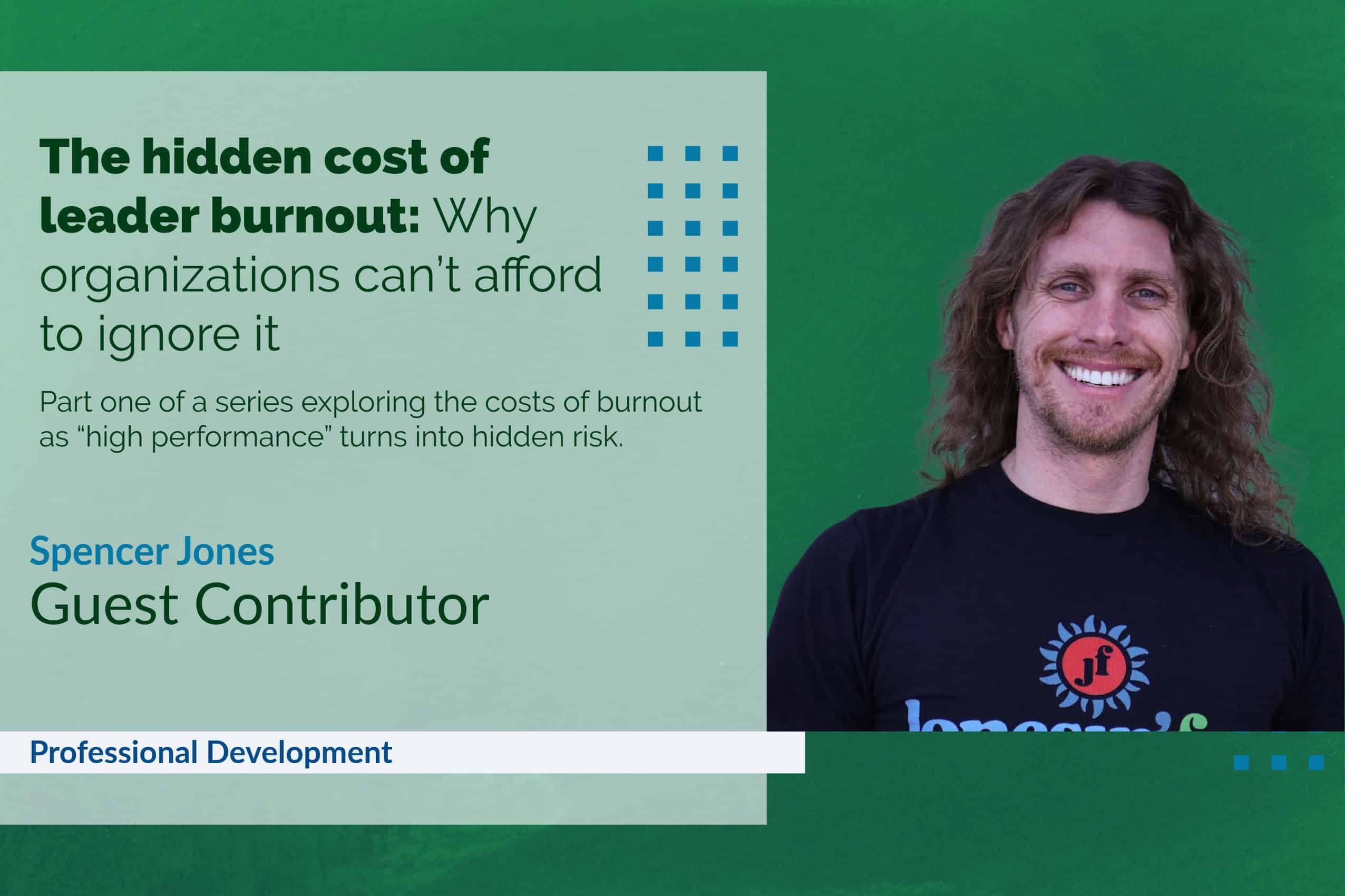 The hidden cost of leader burnout